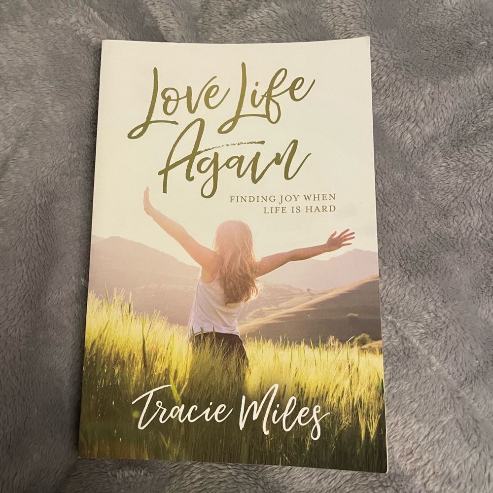 Love Life Again by Tracie Miles